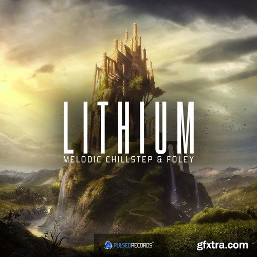 Pulsed Records Lithium: Melodic Chillstep And Foley WAV MIDI