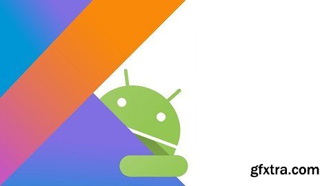 Develop Android App with Kotlin