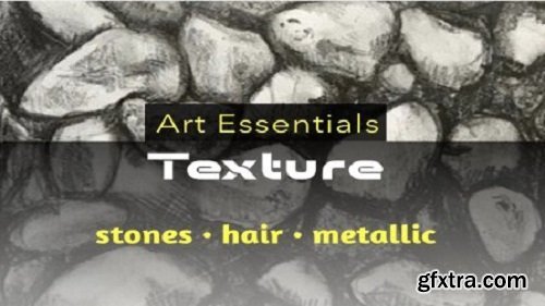 Art Essentials: Texture/ Learn Successful Drawing Techniques to Create Amazing Textures