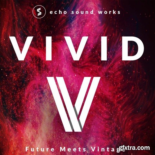 Echo Sound Works Vivid Update 2 FXP WAV
