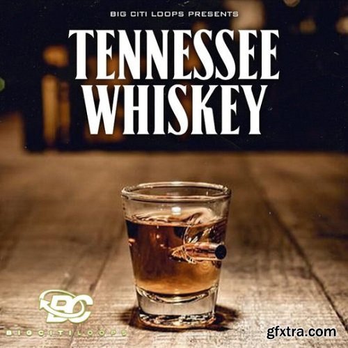 Big Citi Loops Tennessee Whiskey 1 WAV