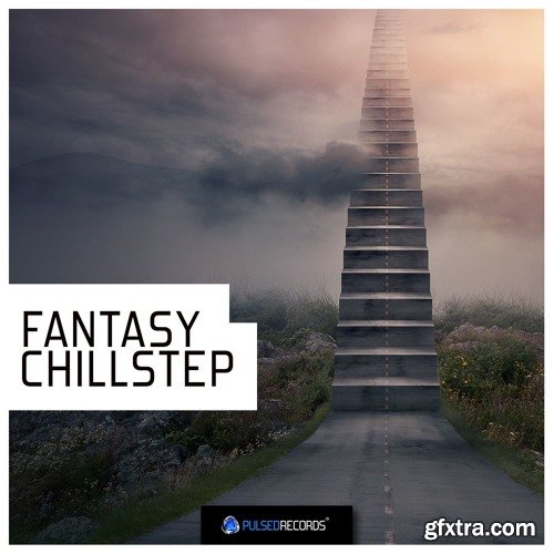 Pulsed Records Fantasy Chillstep WAV MIDI