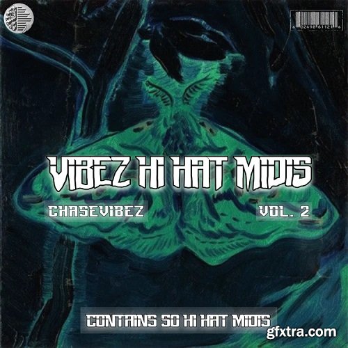 Chase Vibez Vibez Hi Hat Midi Vol 2 Midi Kit MIDI
