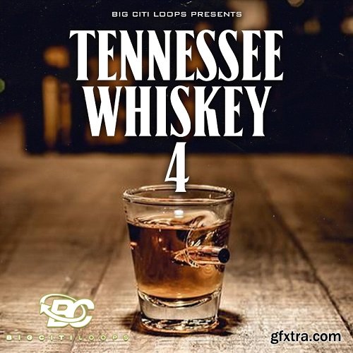 Big Citi Loops Tennessee Whiskey 4 WAV