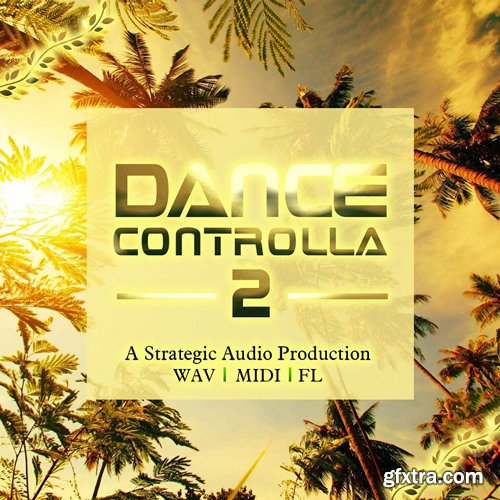 Strategic Audio Dance Controlla Vol 2 WAV MIDI FLP