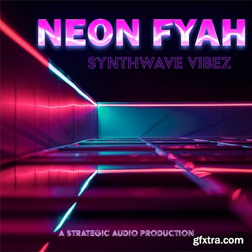 Strategic Audio Neon Fyah Synthwave Vibez WAV MiDi