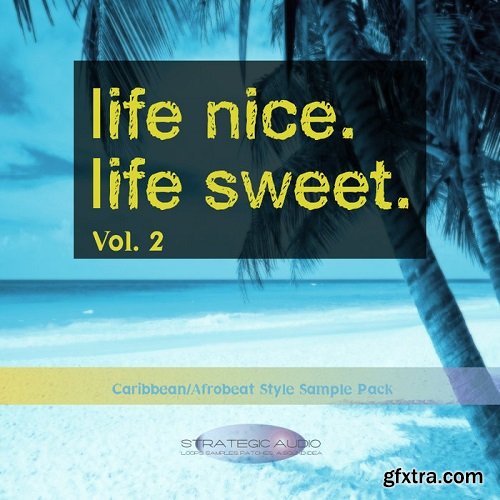 Strategic Audio Life Nice Life Sweet Volume 2 MULTi-FORMAT