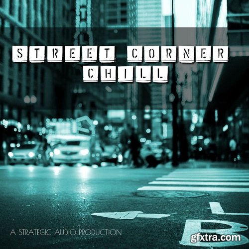 Strategic Audio Street Corner Chill WAV