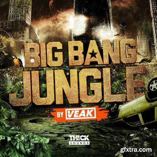 THICK Sounds Big Bang Jungle by Veak WAV