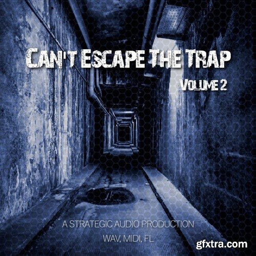 Strategic Audio Cant Escape the Trap Vol 2 WAV MIDI FLP