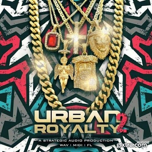 Strategic Audio Urban Royalty 2 WAV MIDI FLP