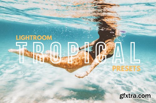 CreativeMarket - 8 Tropical Vibes Lightroom Presets 6233945