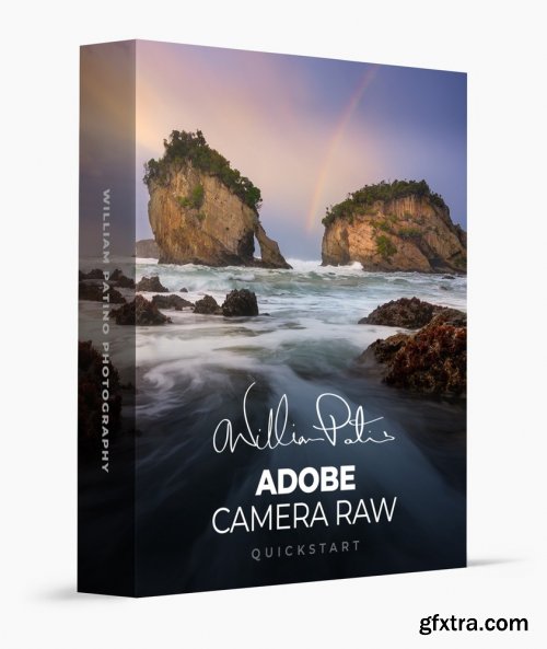 William Patino - Adobe Camera Raw Quickstart