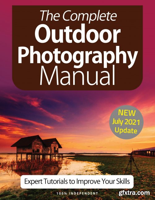 The Complete Outdoor Photography Manual - 10th Edition 2021
