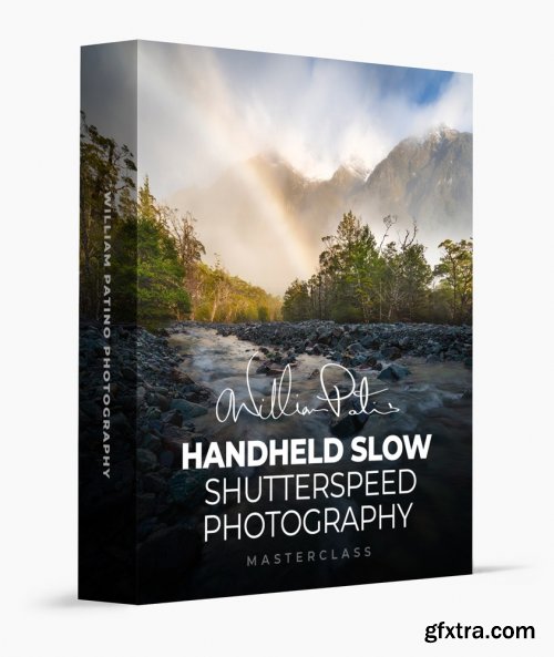 William Patino - Handheld Slow Shutterspeed Photography Masterclass