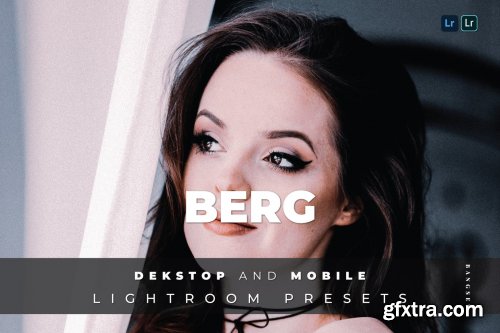 Berg Desktop and Mobile Lightroom Preset