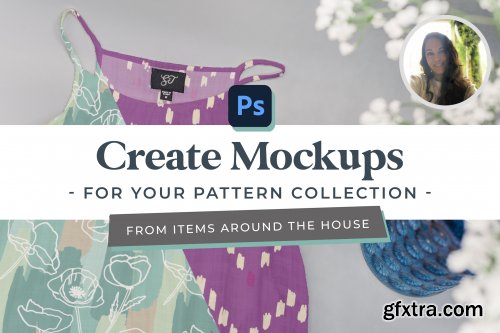  Create Realistic Mock-ups for Your Pattern Collection and Designs