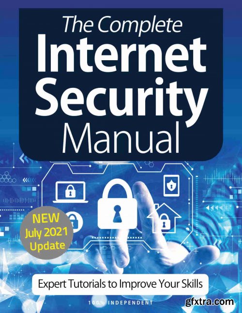 The Complete Internet Security Manual - 10th Edition 2021