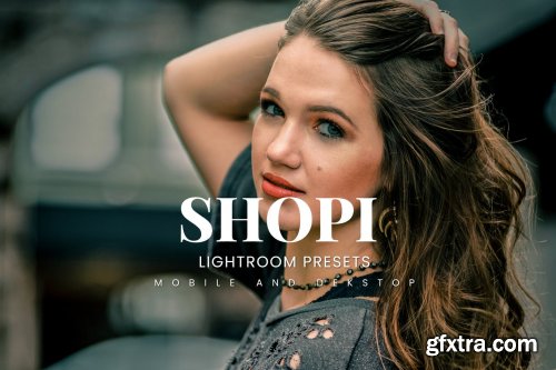 Shopi Lightroom Presets Dekstop and Mobile