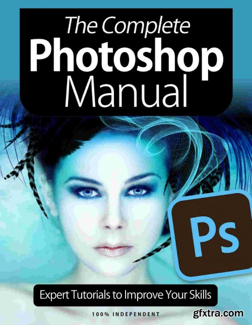 The Complete Photoshop Manual - 8th Edition 2021 