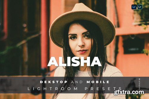 Alisha Desktop and Mobile Lightroom Preset