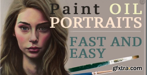  Painting Vibrant and Fun Oil Portraits - Fast and Easy