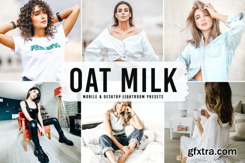 Oat Milk Mobile & Desktop Lightroom Presets