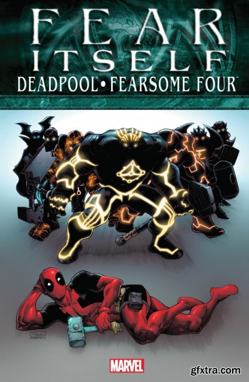 Fear Itself – Deadpool – Fearsome Four (TPB) (2012)