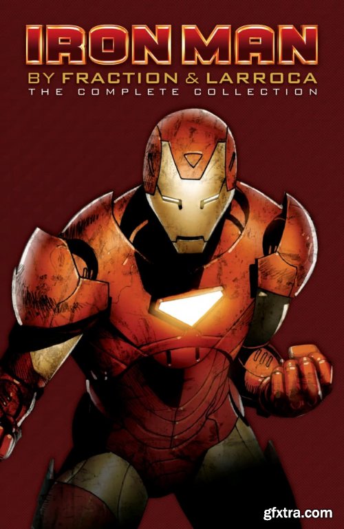 Iron Man By Fraction And Larroca – The Complete Collection Vol. 1 (2019)