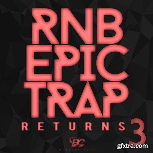 Big Citi Loops RnB Epic Trap Returns 3 WAV MIDI