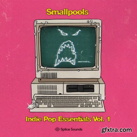 Splice Smallpools Indie Pop Essentials Vol 1 WAV