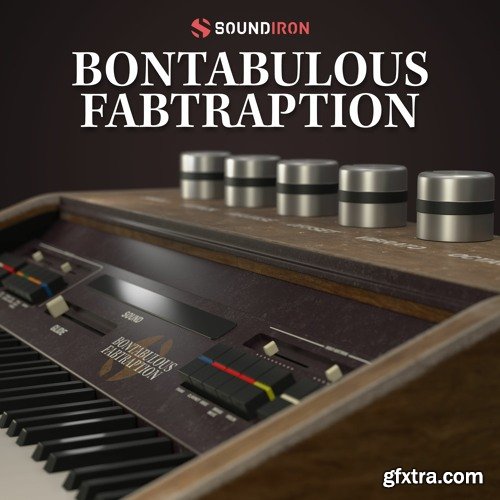 Soundiron Bontabulous Fabtraption KONTAKT