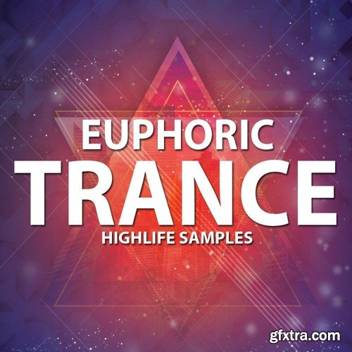 HighLife Samples Euphoric Trance WAV MiDi