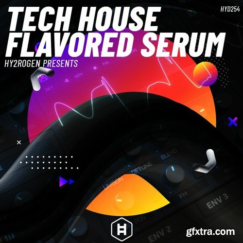 Hy2rogen Tech House Flavored For XFER RECORDS SERUM