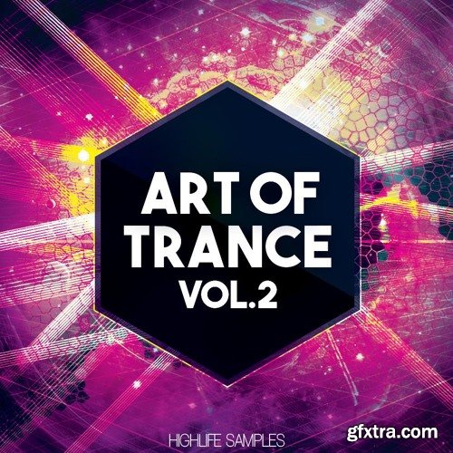 HighLife Samples Art of Trance Vol 2 MULTiFORMAT