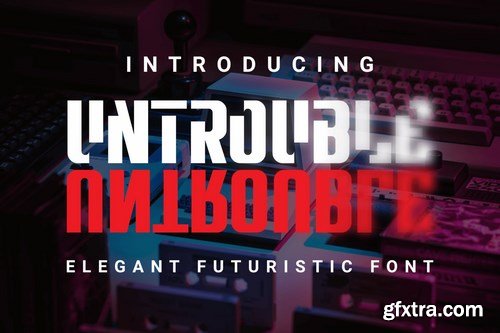 Untrouble – Elegant Futuristic Font