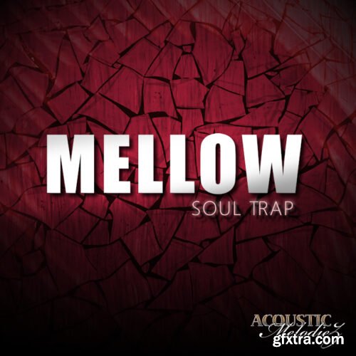 Acoustic Melodiez Mellow Soul Trap WAV