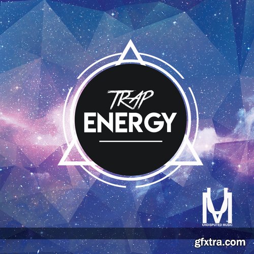 Undisputed Music Trap Energy WAV MIDI