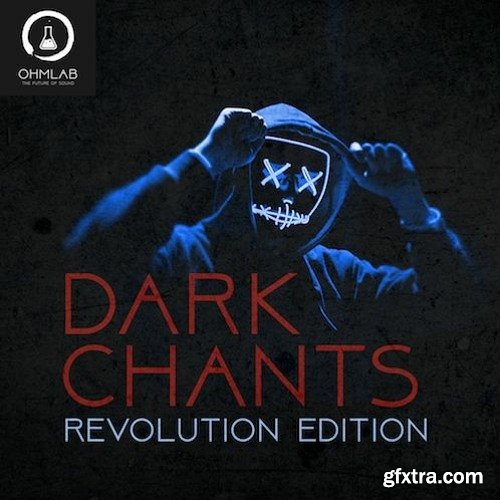 OhmLab Dark Chants Revolution Edition WAV