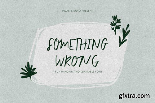 Something Wrong - Fun Quotable