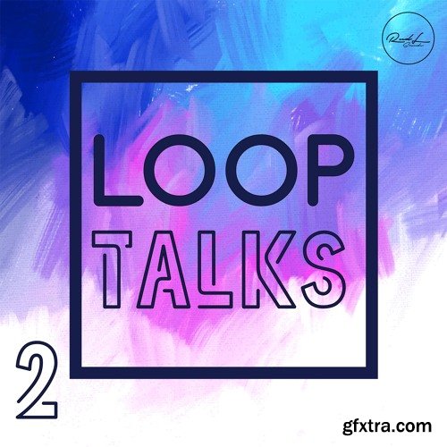 Roundel Sounds Loop Talks Vol 2 WAV