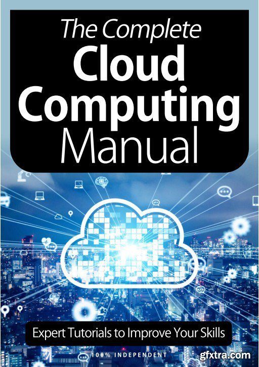 The Complete Cloud Computing Manual - 8th Edition, 2021 (True PDF)