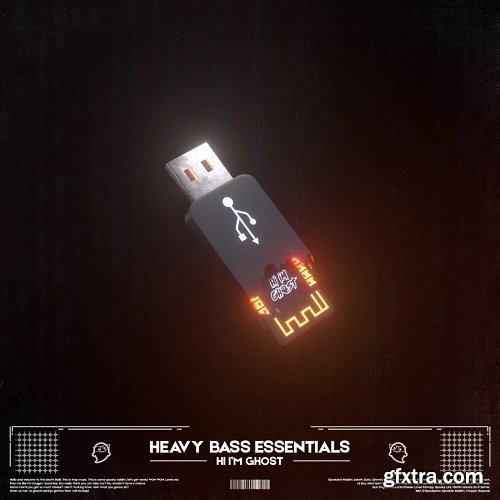 Hi I'm Ghost Heavy Bass Essentials WAV