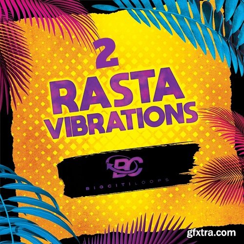 Big Citi Loops Rasta Vibrations 2 WAV