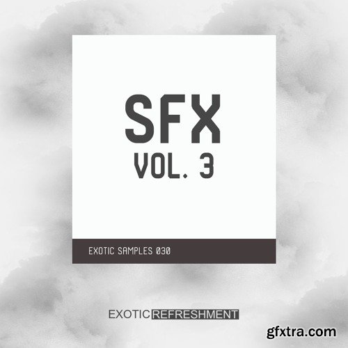 Exotic Refreshment Sfx Vol 3 WAV