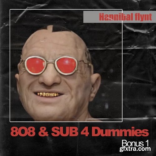 Hannibal FLYNT 808 & Sub 4 Dummies WAV