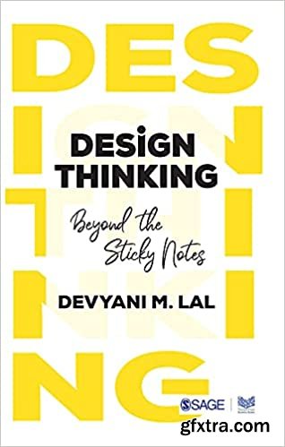 Design Thinking: Beyond the Sticky Notes