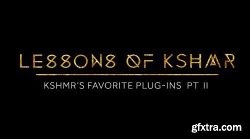 Dharma World Wide KSHMR's Favorite Plug-ins Pt. II