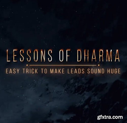 Dharma World Wide Easy Trick To Make Leads Sound Huge