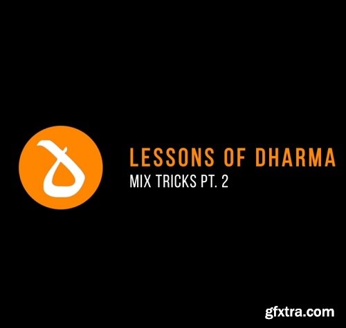 Dharma World Wide Mix Tricks Pt. 2